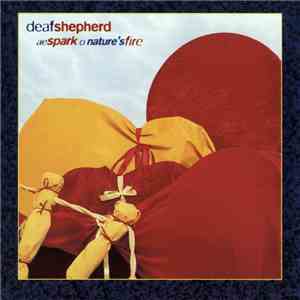 Deaf Shepherd - Ae Spark O Nature's Fire mp3 album