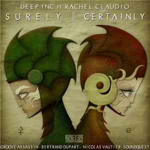 Deep Inc. Ft. Rachel Claudio - Surely Certainly mp3 album
