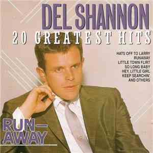 Del Shannon - Runaway - 20 Greatest Hits mp3 album