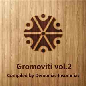 Demoniac Insomniac - Gromoviti vol.2 mp3 album