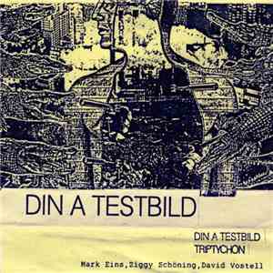 Din A Testbild - Triptychon mp3 album