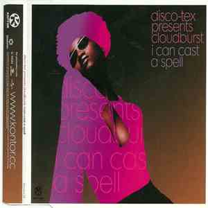 Disco-Tex Presents Cloudburst  - I Can Cast A Spell mp3 album