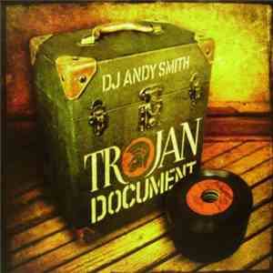 DJ Andy Smith - Trojan Document mp3 album