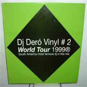 DJ Dero - Vinyl #2 (World Tour 1999) mp3 album