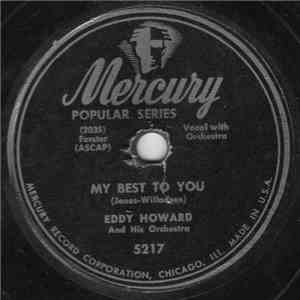 Eddy Howard And His Orchestra - My Best For You mp3 album
