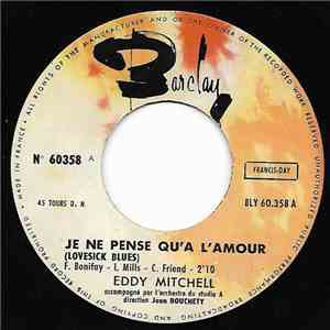 Eddy Mitchell - Je Ne Pense Qu'A L'Amour mp3 album