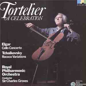 Elgar, Tchaikovsky, Royal Philharmonic Orchestra, Sir Charles Groves - Tortelier, A Celebration mp3 album