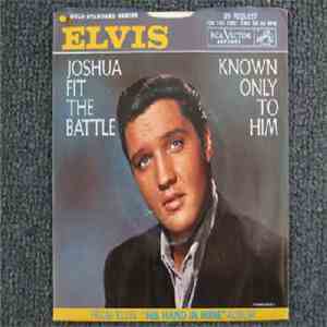 Elvis Presley With The Jordanaires - Joshua Fit The Battle / Known Only To Him mp3 album