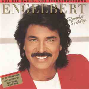 Engelbert Humperdinck - Remember - I Love You mp3 album