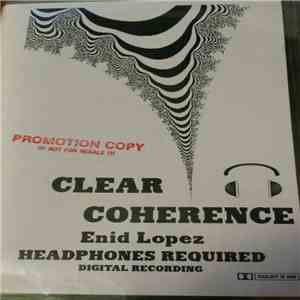 Enid Lopez - Clear Coherence mp3 album