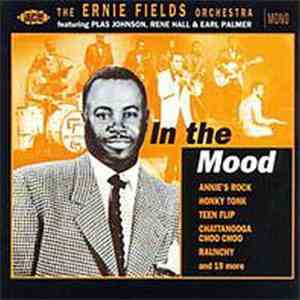 Ernie Fields Orchestra - In The Mood mp3 album