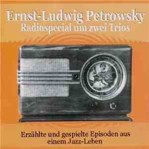 Ernst-Ludwig Petrowsky - Radiospecial Um Zwei Trios mp3 album