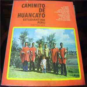 Estudiantina Perú - Caminito De Huancayo mp3 album