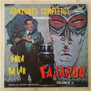 Fajardo Con Su Flauta Y Orquesta - Danzones Para Bailar,(Instrumentales) Vol. 2. mp3 album