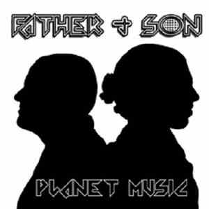 Father & Son - Planet Music mp3 album