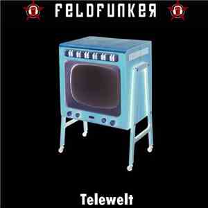 FeldFunker - Telewelt EP mp3 album