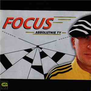 Focus  - Absolutnie Ty mp3 album