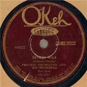 Frankie Trumbauer And His Orchestra - Ostrich Walk / Riverboat Shuffle mp3 album