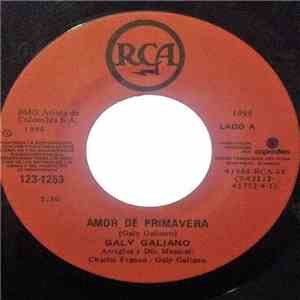 Galy Galiano - Amor De Primavera / Frio De Ausencia mp3 album
