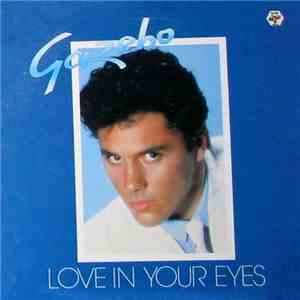 Gazebo - Love In Your Eyes mp3 album