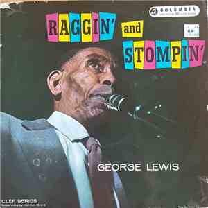 George Lewis' Jazz Band - Raggin' and Stompin' mp3 album