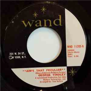 George Tindley - Ain't That Peculiar / It's All Over But The Shouting mp3 album