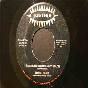 George Tucker/Coney Island Kids - I Remember Moonlight Beach / Moonlight Beach mp3 album