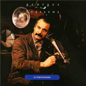 Georges Brassens - Le Pornographe mp3 album