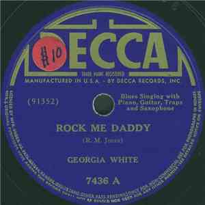 Georgia White - Rock Me Daddy / The Stuff Is Here mp3 album