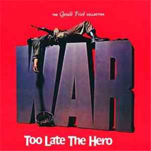 Gerald Fried - Too Late The Hero mp3 album