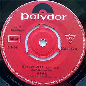 Gino - Oh! My Lord (Non Che Piu) / Λουίζα - Λουίζα (Louiza) mp3 album