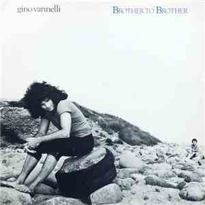 Gino Vannelli - Brother To Brother mp3 album