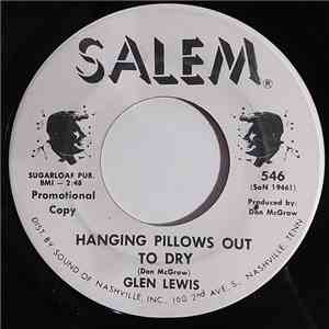 Glen Lewis  - Hanging Pillows Out To Dry / Enough Love To Get By mp3 album