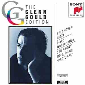 Glenn Gould, Beethoven, Liszt - Piano Transcription: Symphony No. 6 (''Pastoral'') mp3 album