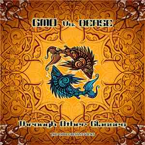 GMO Vs. Dense  - Through Other Glasses mp3 album
