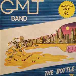G.M.T. Band - The Bottle mp3 album