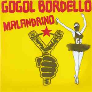 Gogol Bordello - Malandrino mp3 album