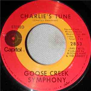 Goose Creek Symphony - Charlie's Tune / No News Is Good News mp3 album