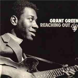 Grant Green - Reaching Out mp3 album
