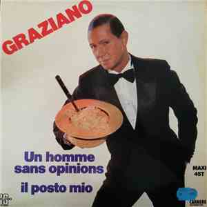 Graziano - Un Homme Sans Opinions / Il Posto Mio mp3 album