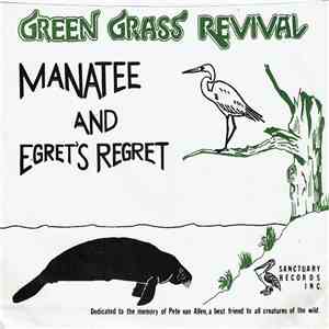 Green Grass Revival - Egret's Regret/Manatee mp3 album