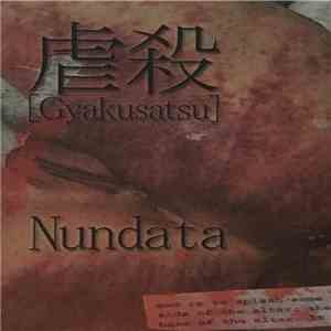 Gyakusatsu & Nundata - Gyakusatsu & Nundata mp3 album