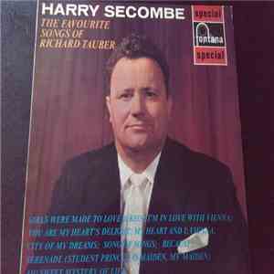 Harry Secombe - The Favourite Songs Of Richard Tauber mp3 album