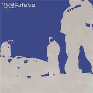 Headplate - Delicate mp3 album
