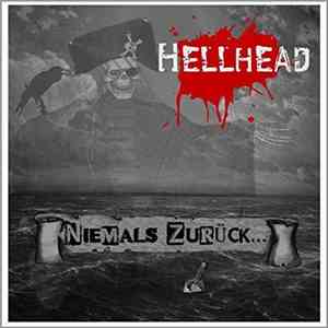 Hellhead - Niemals Zurück mp3 album