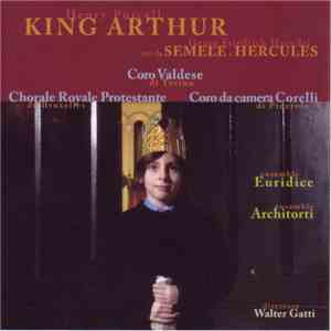 Henry Purcell, Georg Friedrich Händel - King Arthur - Cori da opere mp3 album