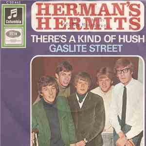 Herman's Hermits - There's A Kind Of Hush / Gaslite Street mp3 album