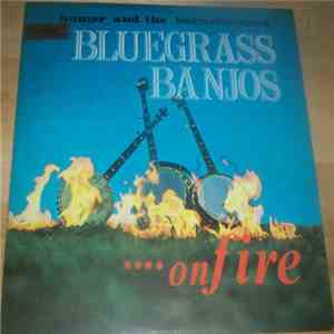 Homer And The Barnstormers - Bluegrass Banjo....On Fire mp3 album