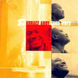 Horace Andy - Good Vibes mp3 album