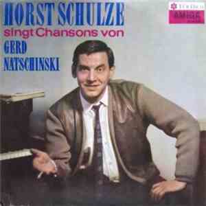 Horst Schulze - Singt Chansons Von Gerd Natschinski mp3 album
